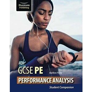 AQA GCSE PE Performance Analysis: Student Companion, Paperback - Ray Shaw imagine