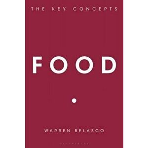 Food. The Key Concepts, Paperback - Warren Belasco imagine