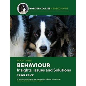 Behaviour: INsights, Issues and Solutions, Paperback - Carol Price imagine