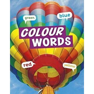 Colour Words, Paperback - Carrie B. Sheely imagine