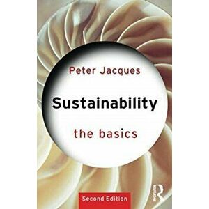 Sustainability: The Basics, Paperback imagine