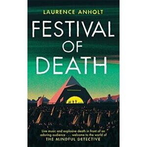 Festival of Death, Paperback - Laurence Anholt imagine