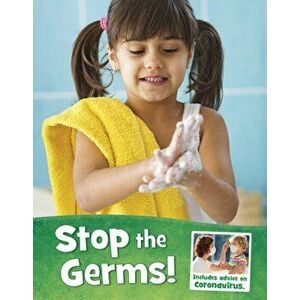 Stop the Germs!, Hardback - Mari Schuh imagine