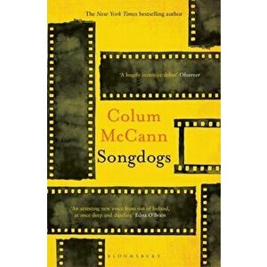 Songdogs, Paperback - Colum Mccann imagine