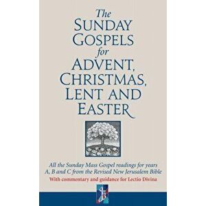 Sunday Gospels for Advent, Christmas, Lent and Easter, Hardback - Revd Dr Adrian Graffy imagine