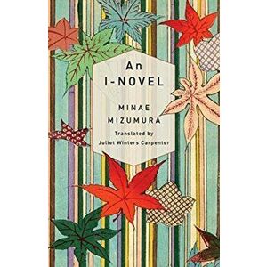 I-Novel, Paperback - Minae Mizumura imagine