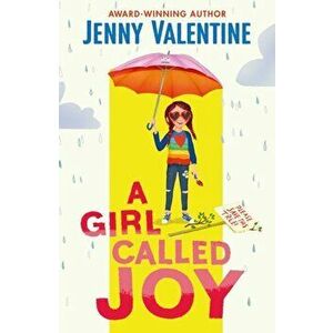 Girl Called Joy. Bring a little JOY into your life!, Paperback - Jenny Valentine imagine