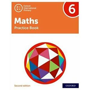 Oxford International Primary Maths Second Edition: Practice Book 6, Paperback - Tony Cotton imagine