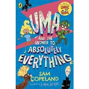 Uma and the Answer to Absolutely Everything, Paperback - Sam Copeland imagine