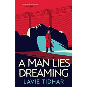 Man Lies Dreaming, Paperback - Lavie Tidhar imagine