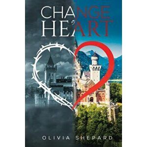Change of Heart, Hardback - Olivia Shepard imagine