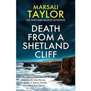 Death from a Shetland Cliff, Paperback - Marsali Taylor imagine