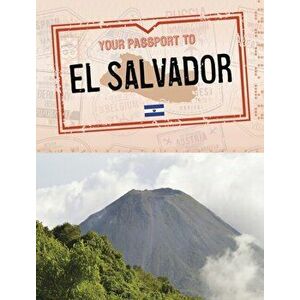 Your Passport to El Salvador, Hardback - Sarah Cords imagine