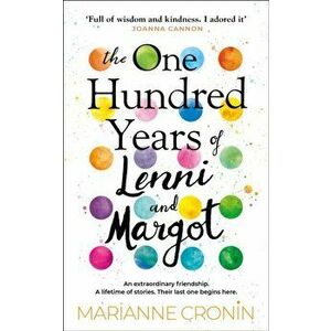 One Hundred Years of Lenni and Margot. The MOST well-reviewed and uplifting book of 2021, Hardback - Marianne Cronin imagine
