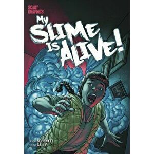 My Slime is Alive!, Paperback - Katie Schenkel imagine