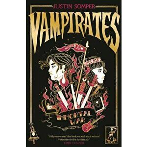 Vampirates 6: Immortal War, Paperback - Justin Somper imagine