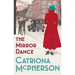 Mirror Dance, Hardback - Catriona Mcpherson imagine