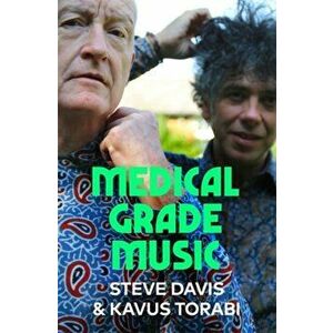 Medical Grade Music, Hardback - Kavus Torabi imagine