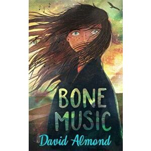 Bone Music, Hardback - David Almond imagine