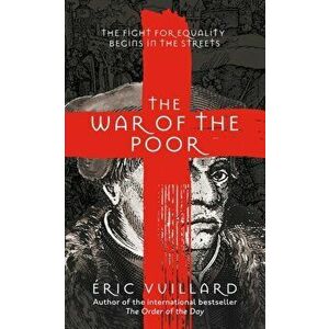 War of the Poor, Hardback - Eric Vuillard imagine