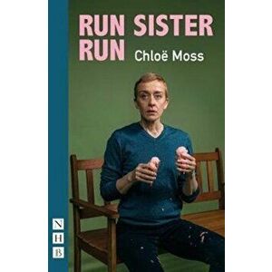 Run Sister Run, Paperback - Chloe Moss imagine