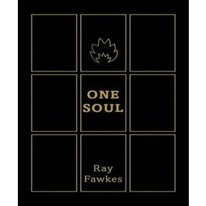 One Soul: Tenth Anniversary Edition, Hardback - Ray Fawkes imagine