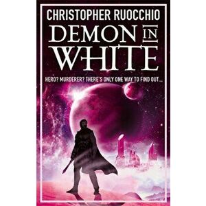 Demon in White. Book Three, Paperback - Christopher Ruocchio imagine