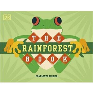 Rainforest Book, Hardback - Charlotte Milner imagine