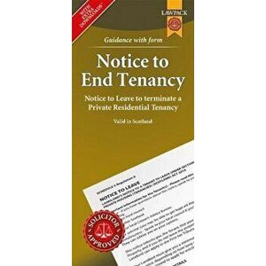 Notice to End Tenancy. How to use a Notice to Leave to terminate a Private Residential Tenancy in Scotland, Paperback - Lawpack imagine