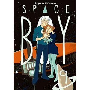 Stephen Mccranie's Space Boy Volume 9, Paperback - Stephen Mccranie imagine