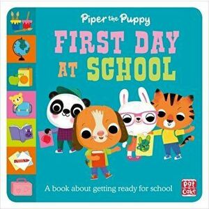 First Experiences: Piper Puppy First Day at School, Paperback - Pat-A-Cake imagine