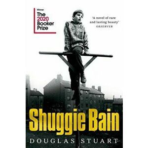 Shuggie Bain. Winner of the Booker Prize 2020, Paperback - Douglas Stuart imagine