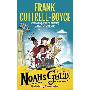 Noah's Gold, Hardback - Frank Cottrell Boyce imagine