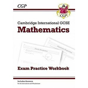 New Cambridge International GCSE Maths Exam Practice Workbook - Core & Extended, Paperback - Cgp Books imagine