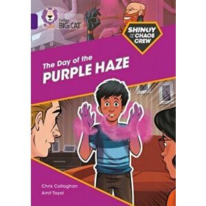 Shinoy and the Chaos Crew: The Day of the Purple Haze. Band 08/Purple, Paperback - Chris Callaghan imagine