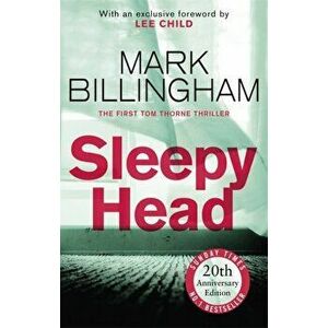 Sleepyhead. The 20th anniversary edition of the gripping novel that changed crime fiction for ever, Paperback - Mark Billingham imagine
