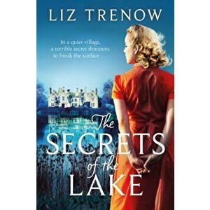 Secrets of the Lake, Paperback - Liz Trenow imagine