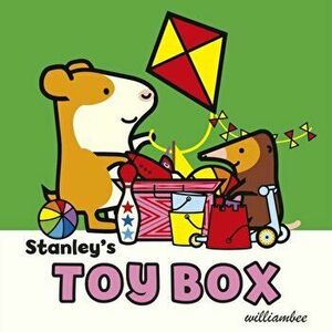 Stanley's Toy Box, Board book - William Bee imagine