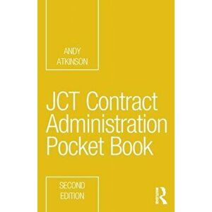 JCT Contract Administration Pocket Book, Paperback - Andy Atkinson imagine
