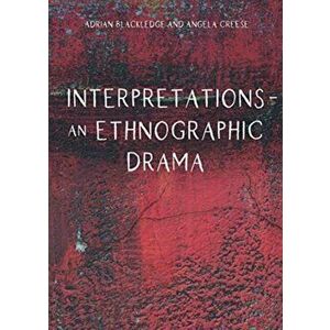 Interpretations - An Ethnographic Drama, Paperback - Angela Creese imagine