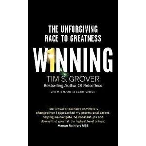 Winning. The Unforgiving Race to Greatness, Hardback - Shari Wenk imagine
