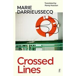 Crossed Lines, Paperback - Marie Darrieussecq imagine