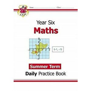 New KS2 Maths Daily Practice Book: Year 6 - Summer Term, Paperback - Cgp Books imagine