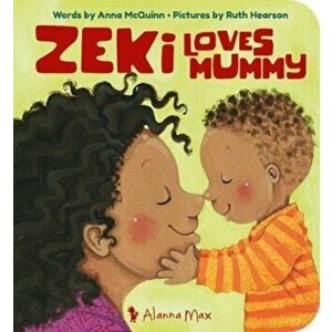 Zeki Loves Mummy, Paperback - Anna Mcquinn imagine