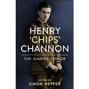Henry 'Chips' Channon: The Diaries (Volume 1). 1918-38, Hardback - Chips Channon imagine