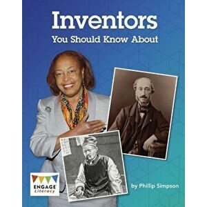Inventors You Should Know About, Paperback - Phillip Simpson imagine
