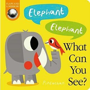 Elephant! Elephant! What Can You See?, Board book - Amelia Hepworth imagine