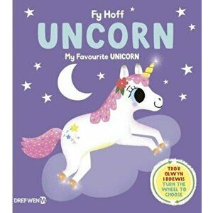 Fy Hoff Uncorn / My Favourite Unicorn, Hardback - Campbell Books imagine