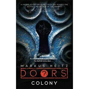 Doors: Colony, Paperback - Markus Heitz imagine