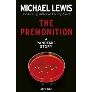 Premonition. A Pandemic Story, Hardback - Michael Lewis imagine